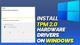 WINDOWS 11 TPM 20  DRIVERS INSTALLATION [upl. by Dirrej767]