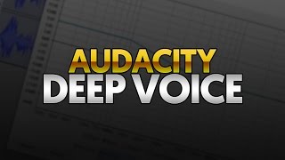 How To Make Your Voice Deep in Audacity [upl. by Swope]