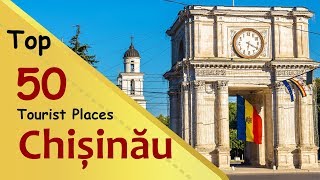 quotCHISINAUquot Top 50 Tourist Places  Chișinău Tourism  MOLDOVA [upl. by Pachton]