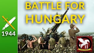 Budapest 44 The Battle For Hungary October  December 1944 [upl. by Leikeze517]