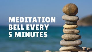 30 Minutes Meditation with Bell every 5 minutes [upl. by Arimay498]