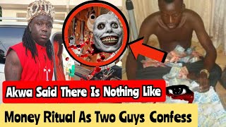 Akwa Okuko Tiwara Aki Said There Is Nothing Like Money Ritual As Two Guys Confess Watch This VIdeo [upl. by Sloane151]