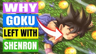 Why Goku Left with Shenron in Dragon Ball GT EXPLAINED [upl. by Nizam]