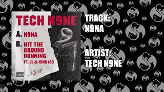 Tech N9ne  N9NA  OFFICIAL AUDIO [upl. by Siramay977]