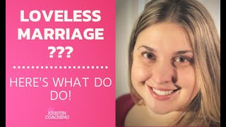 Loveless Marriage  5 Tips To Survive It [upl. by Inaoj679]