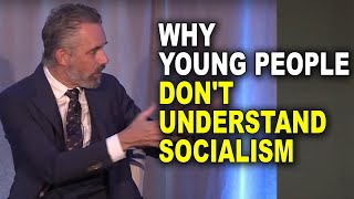 Jordan Peterson Why Young People Dont Understand Socialism [upl. by Jamison208]