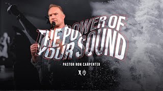 The Power of Your Sound  Pastor Ron Carpenter September 15 2019 [upl. by Wayland]