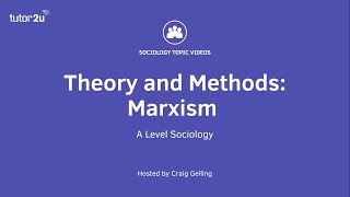 Sociological Theory  Marxism Sociology Theory amp Methods [upl. by Darrell210]