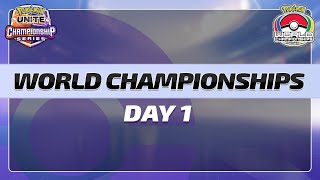 World Championships Day 1  Pokémon UNITE Championship Series [upl. by Bren962]