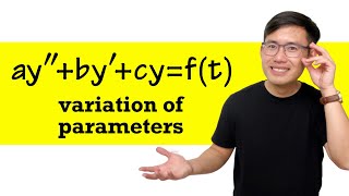 Variation of Parameters introduction amp idea [upl. by Torras620]