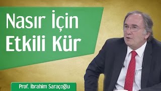 Nasır İçin Etkili Kür  Prof İbrahim Saraçoğlu [upl. by Steffi211]