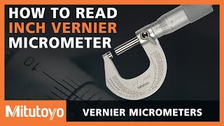 How To Read A Mitutoyo Inch Vernier Micrometer [upl. by Bega159]