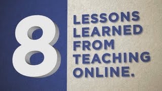 8 Lessons Learned from Teaching Online [upl. by Niela828]