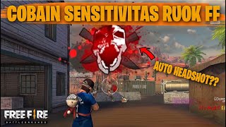 TESTING SETTING DAN SENSITIVITAS RUOK FF DI RANKED AUTO HEADSHOT  FREE FIRE INDONESIA [upl. by Hermina]