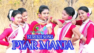 NEW KURUKH VIDEO SONG 2021  NEW NAGPURI VIDEO SONG  PYAR MANJA [upl. by Bonneau]