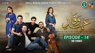 Drama EhdeWafa  Episode 14  22 Dec 2019 ISPR Official [upl. by Manville]