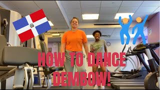 HOW TO DANCE DEMBOW [upl. by Verine]