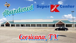 Abandoned Super Kmart  Corsicana TX [upl. by Ytima]