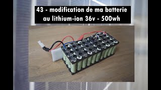 44  modification de ma batterie lithiumion 36v  500wh [upl. by Quirita]