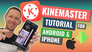 Kinemaster Tutorial How to Edit Video on Android amp iPhone [upl. by Suoirred]