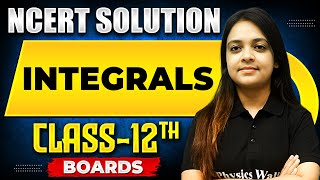 INTEGRALS  NCERT Solutions  MATHS Chapter 10  Class12th Boards [upl. by Nomahs190]