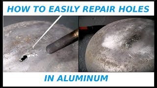 How To EASILY Repair Holes In Aluminum [upl. by Selbbep289]