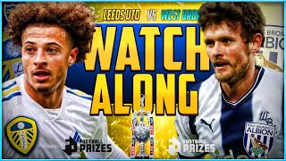 LEEDS UNITED V WEST BROM  LIVE STREAM WATCHALONG [upl. by Margit]