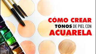 Cómo crear tonos de piel con acuarela  How to make skin colors with watercolor [upl. by Thorne]