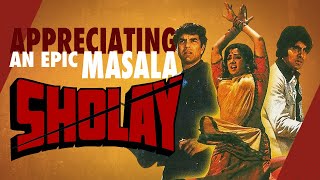 Sholay Appreciating an Epic Masala  Video Essay [upl. by Ethelind649]