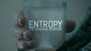 Entropy The Universal Disorder  What is Entropy [upl. by Eihtur76]