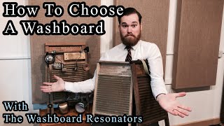 How to Choose a Washboard  Beginners Washboard Advice [upl. by Teri]