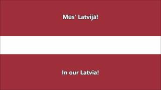 National anthem of Latvia LatvianEnglish translation [upl. by Noirb]