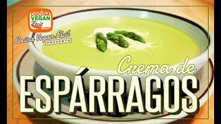 Crema de espárragos  Cocina Vegan Fácil [upl. by Oicirtap]