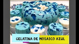 Gelatina mosaico azulcomo la película [upl. by Ttessil105]