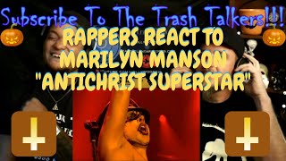 Rappers React To Marilyn Manson quotAntichrist Superstarquot [upl. by Bonnes]