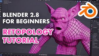 Retopology for Beginners in Blender 28  Retopo the Correct Way [upl. by Eelarac]