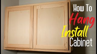 How To Install Hang Wall Cabinets Easy Simple [upl. by Gabi]