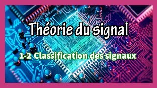 12 Classification des signaux [upl. by Devinna88]