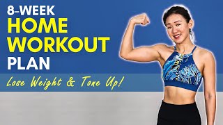 8Week Home Workout Plan to Lose Weight amp Tone Up  Joanna Soh [upl. by Naasar]