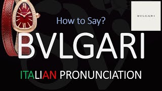 How to Pronounce Bvlgari CORRECTLY [upl. by Massingill]