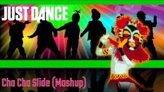 Cha Cha Slide by Mr C The Slide Man  Just Dance Mashup [upl. by Wesa]