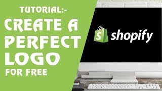 How to Create a LOGO Design for Shopify Dropshipping Store for FREE [upl. by Haslam]