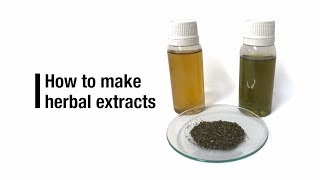 How to make herbal extracts [upl. by Yrocaj]