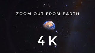 Zooming out from Earth 4K [upl. by Bonita]