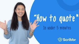 How to Quote in Under 5 minutes  Scribbr 🎓 [upl. by Acinoryt]