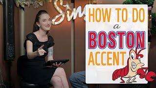 How to do a Boston Accent [upl. by Ruelu]