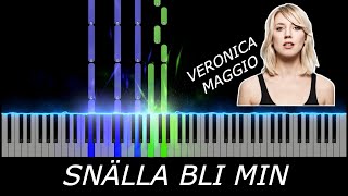 Snälla bli min  Veronica Maggio  Piano Tutorial [upl. by Fleeta700]