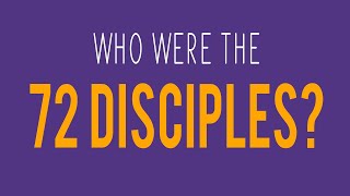 72 Disciples How many disciples did Jesus have [upl. by Terrene]