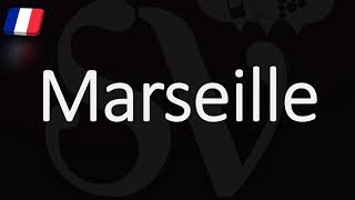 How to Pronounce Marseille French Pronunciation Native Speaker [upl. by Leinto]