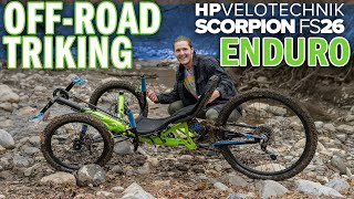 OFFROAD TRIKING with the HP VELOTECHNIK Scorpion FS26 Enduro Full Suspension Recumbent Trike [upl. by Rahsab]